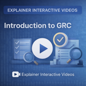 Introduction to Governance, Risk & Compliance - Explainer vidoes