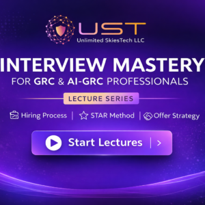 Interview Mastery for GRC & AI-GRC Professionals- Lecture